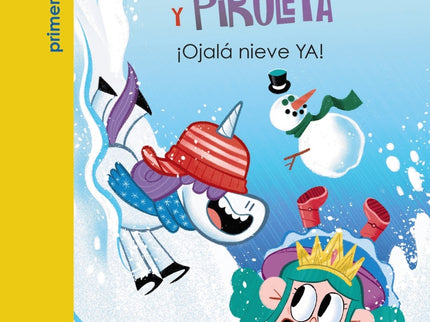 Julieta Y Piruleta, 4. ¡ojalá Nieve Ya!