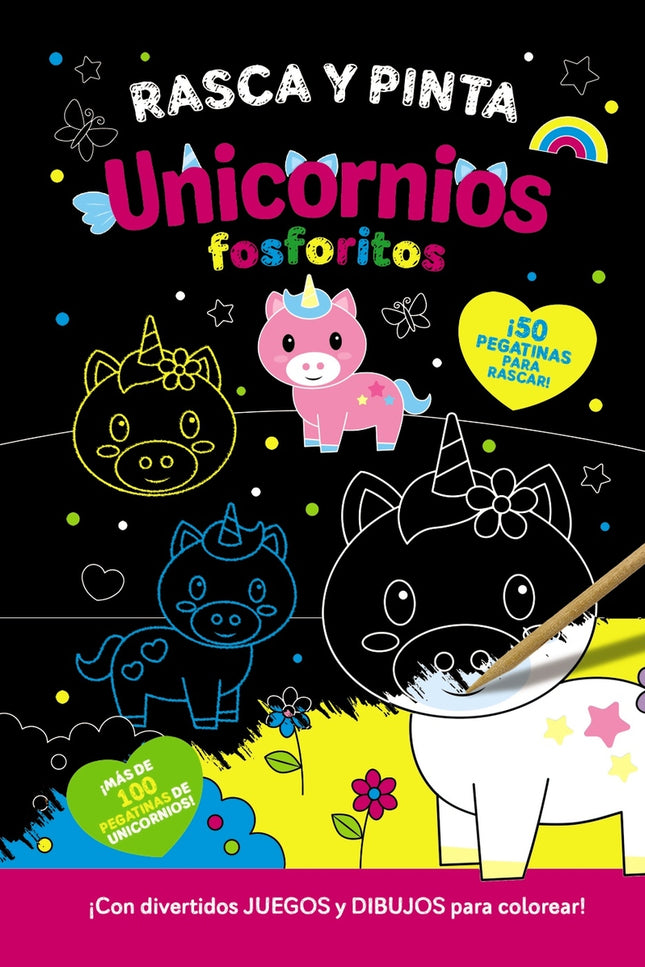 Rasca Y Pinta Unicornios Fosforitos