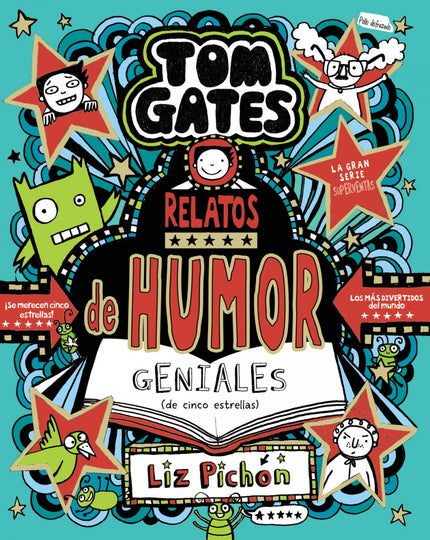 Tom Gates, 21. Relatos De Humor Geniales (de Cinco Estrellas)