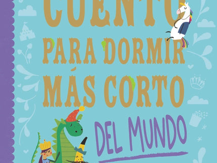 El Cuento Para Dormir Más Corto Del Mundo
