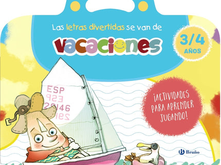 Las Letras Divertidas Se Van De Vacaciones. 3-4 Años