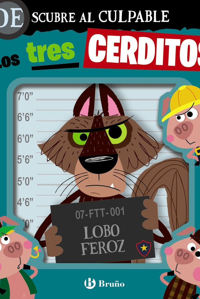 Descubre Al Culpable. Los Tres Cerditos