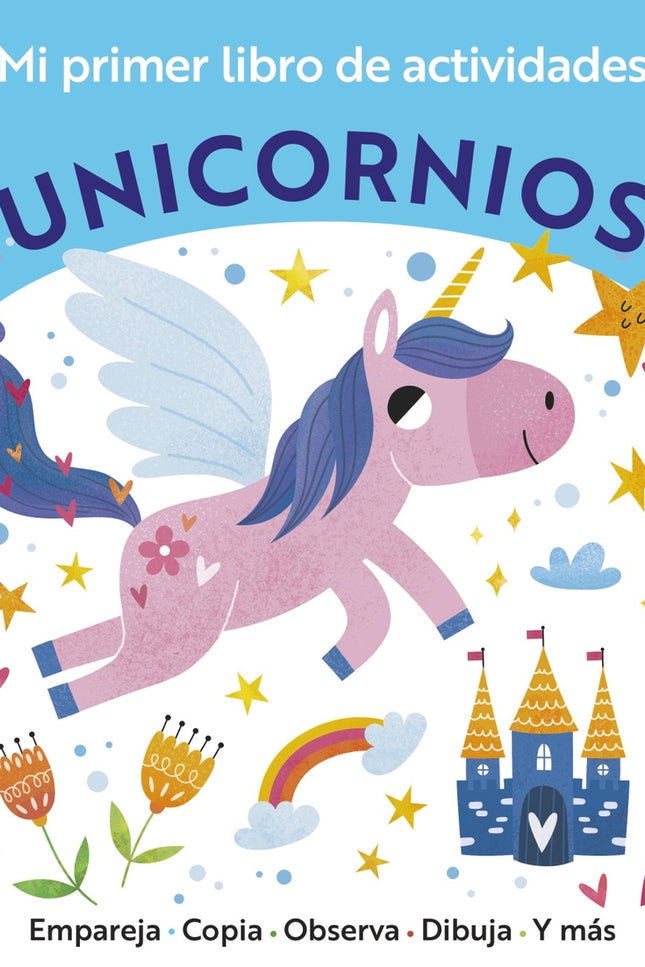 Mi Primer Libro De Actividades. Unicornios