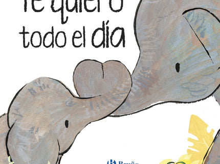 Te Quiero Todo El Día