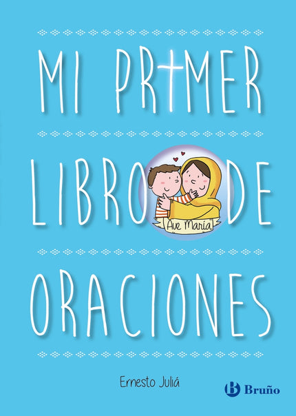 Mi Primer Libro De Oraciones. Edición Actualizada