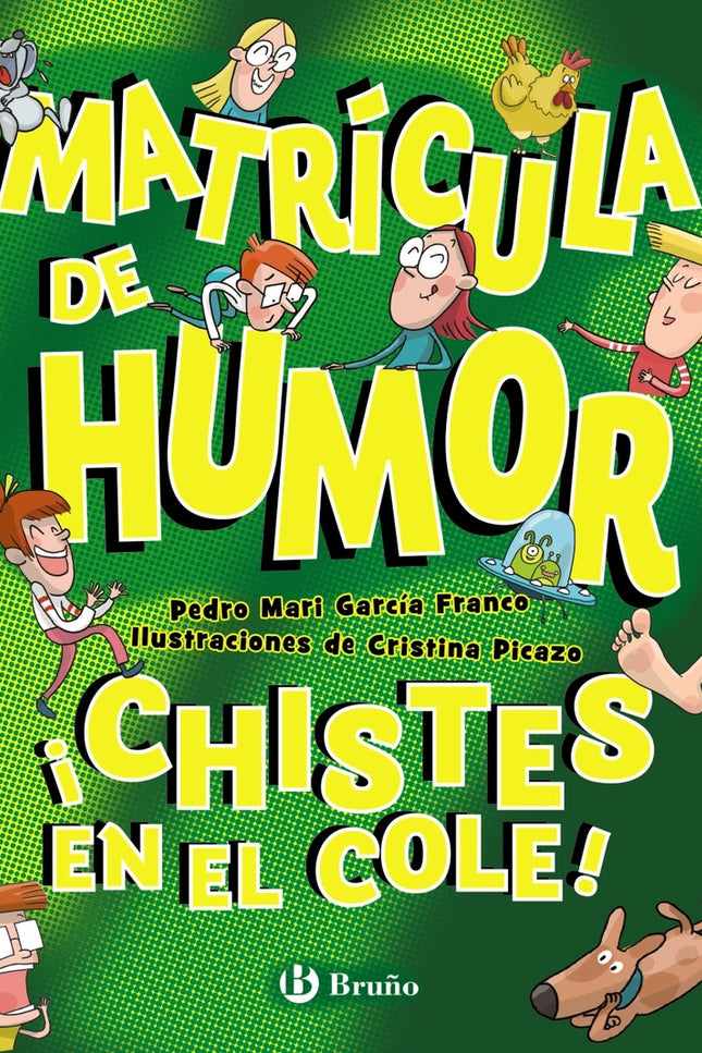Matrícula De Humor. ¡chistes En El Cole!
