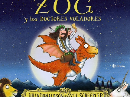 Zog Y Los Doctores Voladores
