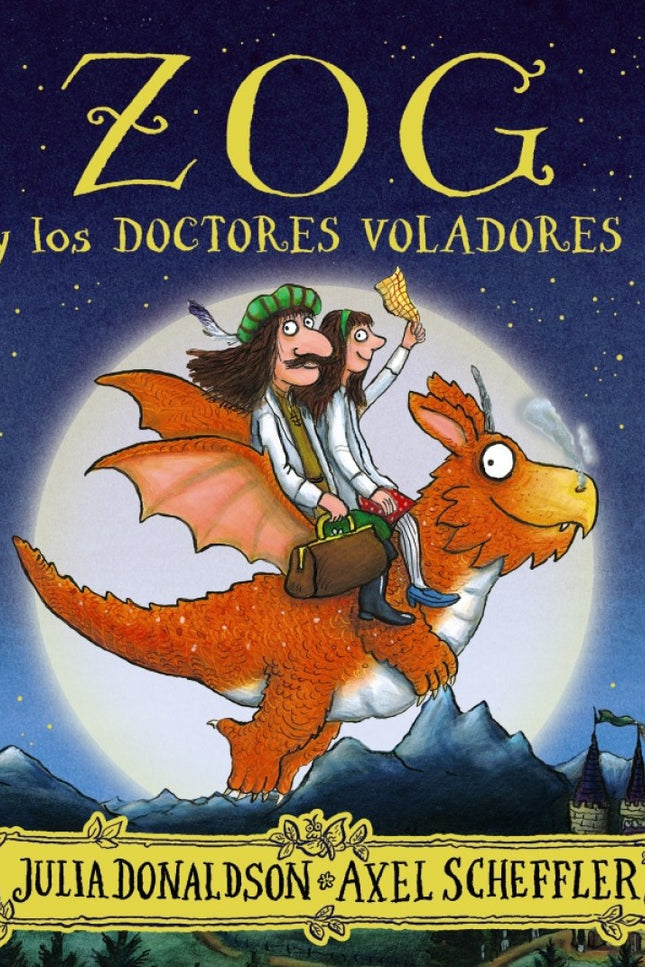Zog Y Los Doctores Voladores