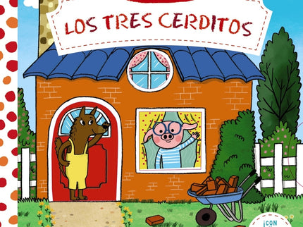 Mis Primeros Clásicos. Los Tres Cerditos