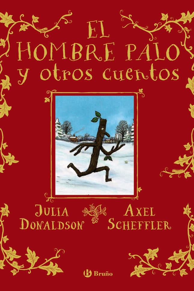 El Hombre Palo Y Otros Cuentos