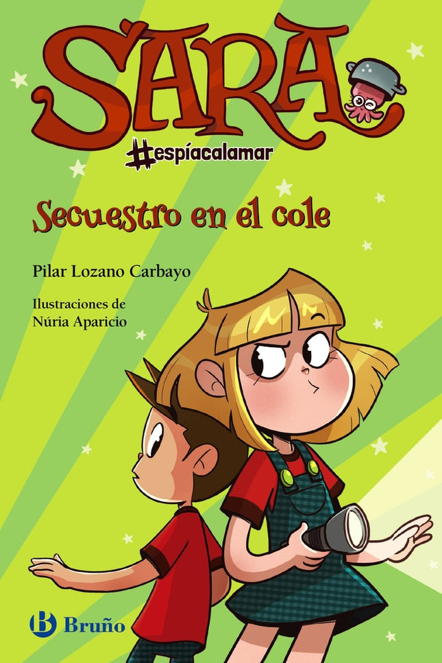 Sara #espíacalamar, 3. Secuestro En El Cole