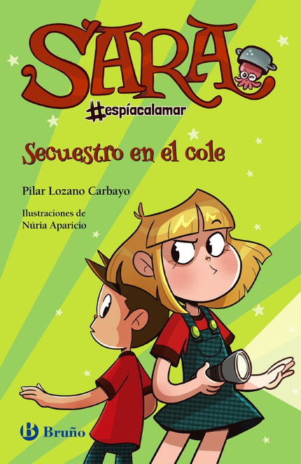 Sara #espíacalamar, 3. Secuestro En El Cole