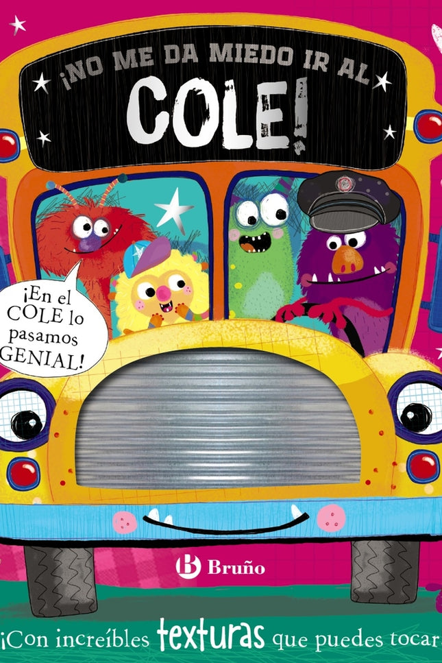 ¡no Me Da Miedo Ir Al Cole!