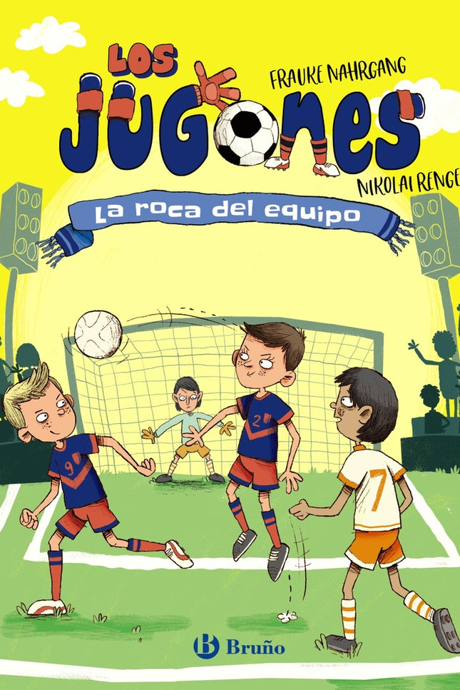 Los Jugones, 4. La Roca Del Equipo