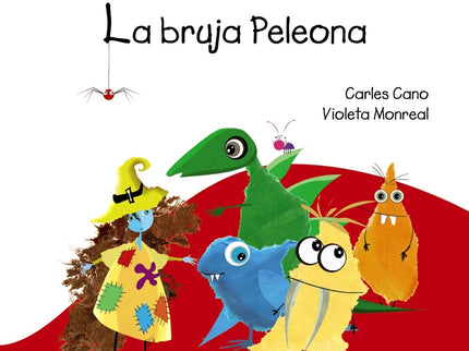 Chiquicuento 69. La Bruja Peleona