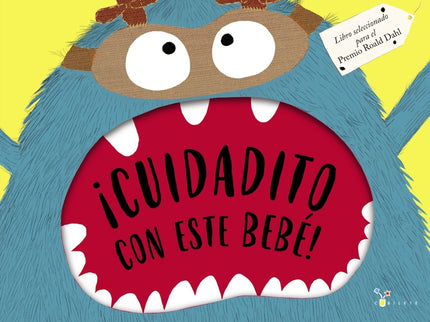 ¡cuidadito Con Este Bebé!