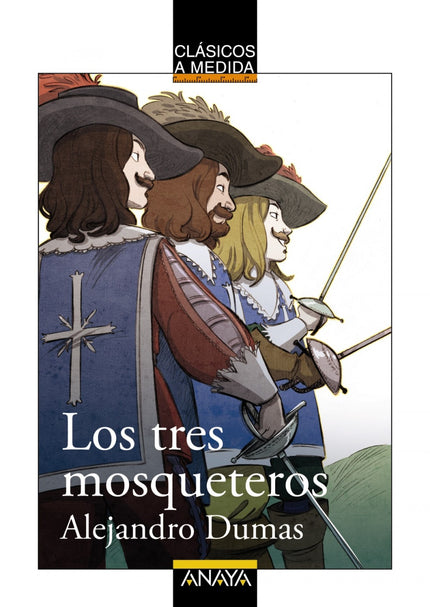 Libro Los Tres Mosqueteros: D'Artagnan llega a París con la esperanza de convertirse en mosquetero del rey. Antes de con