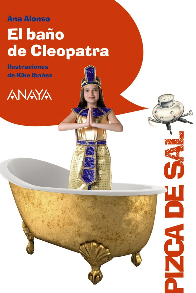 Libro El Baño De Cleopatra: El abuelo de Silvia tiene una tienda de disfraces donde ella y su amigo Julio se reúnen a me