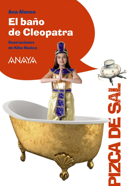 Libro El Baño De Cleopatra: El abuelo de Silvia tiene una tienda de disfraces donde ella y su amigo Julio se reúnen a me