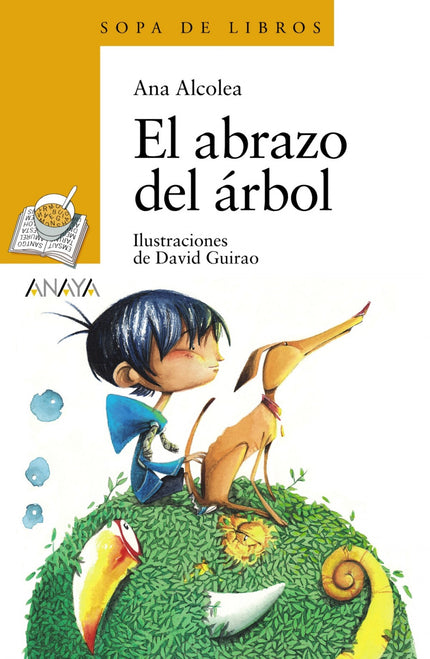 Libro El Abrazo Del árbol: Miguel es un niño bastante miedoso, y una de las cosas que más le asusta es el árbol que hay 