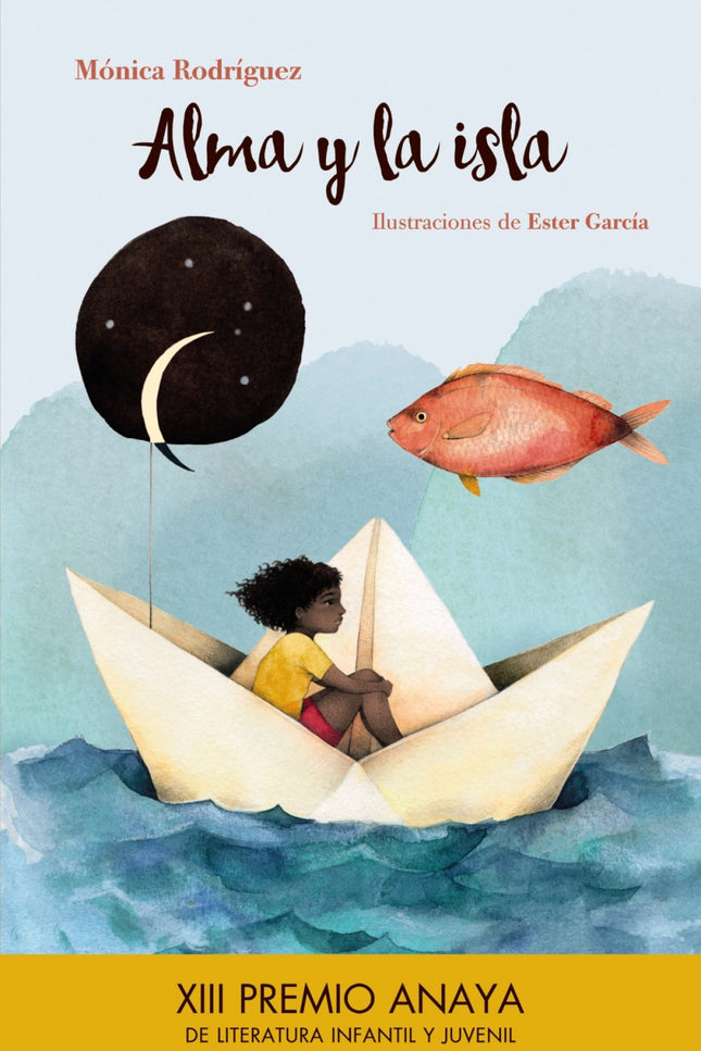 Libro Alma Y La Isla: Alma ha llegado del mar. Otto no entiende su idioma y, desde que está en su casa y le ha tenido qu