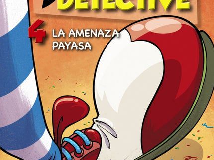 Libro La Amenaza Payasa: Después de resolver sus casos más sonados, la Lechuza Detective regresa a la rutina del colegio