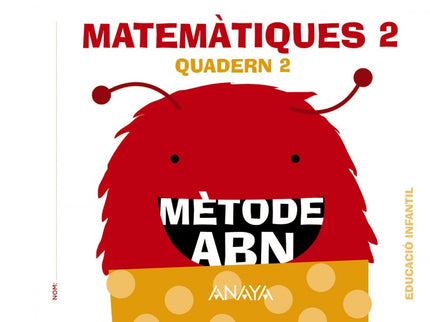 Quadern Matemàtiques 2 *abn*  Infantil 4 Anys 2016