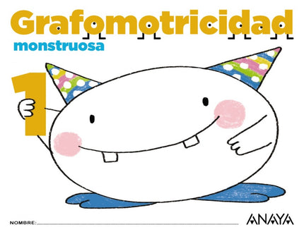 Libro Grafomotricidad Monstruosa 3 Años: .