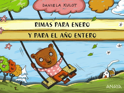 Libro Rimas Para Enero Y Para El Año Entero: Divertidas rimas con las que aprender las características de cada mes y de 