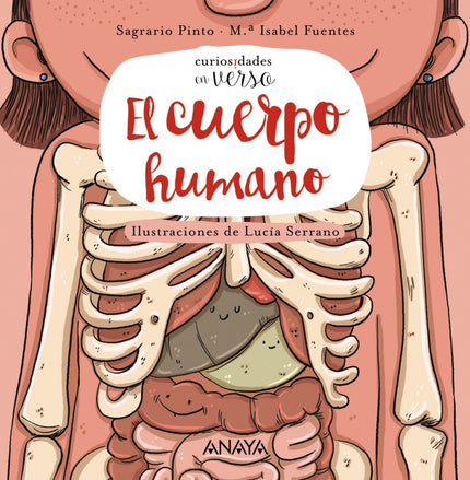 Libro Curiosidades En Verso. El Cuerpo Humano: Versos sencillos y ocurrentes nos desvelan curiosidades del cuerpo humano
