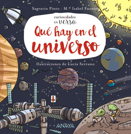 Libro Curiosidades En Verso.¿qué Hay En El Universo?: Versos sencillos y ocurrentes nos desvelan curiosidades del univer