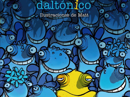 Libro Marlon.el Camaleón Daltónico: Si eres camaleón y daltónico, tienes un problema. Eso le sucede a Marlon, confunde l