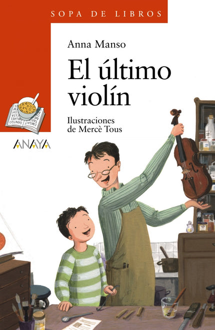 Libro El último Violín: A Octavio le gusta pasar las tardes viendo a su padre trabajar. Es un lutier, construye violines