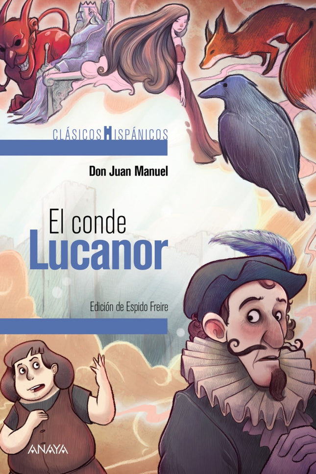 Libro El Conde Lucanor: Don Juan Manuel creó ' El conde Lucanor ' con intención didáctica, siguiendo el ejemplo de su tí