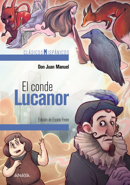 Libro El Conde Lucanor: Don Juan Manuel creó ' El conde Lucanor ' con intención didáctica, siguiendo el ejemplo de su tí