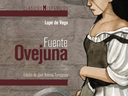 Libro Fuente Ovejuna: ' Fuente Ovejuna ' es una de las obras más populares y representadas de Lope de Vega, y una de las