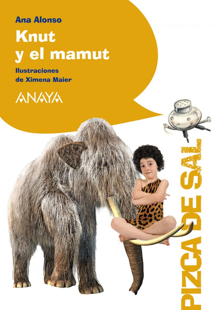 Libro Knut Y El Mamut: Sebas y Daniela, alumnos del Colegio Verne de Jóvenes Inventores, viajan a la Prehistoria gracias