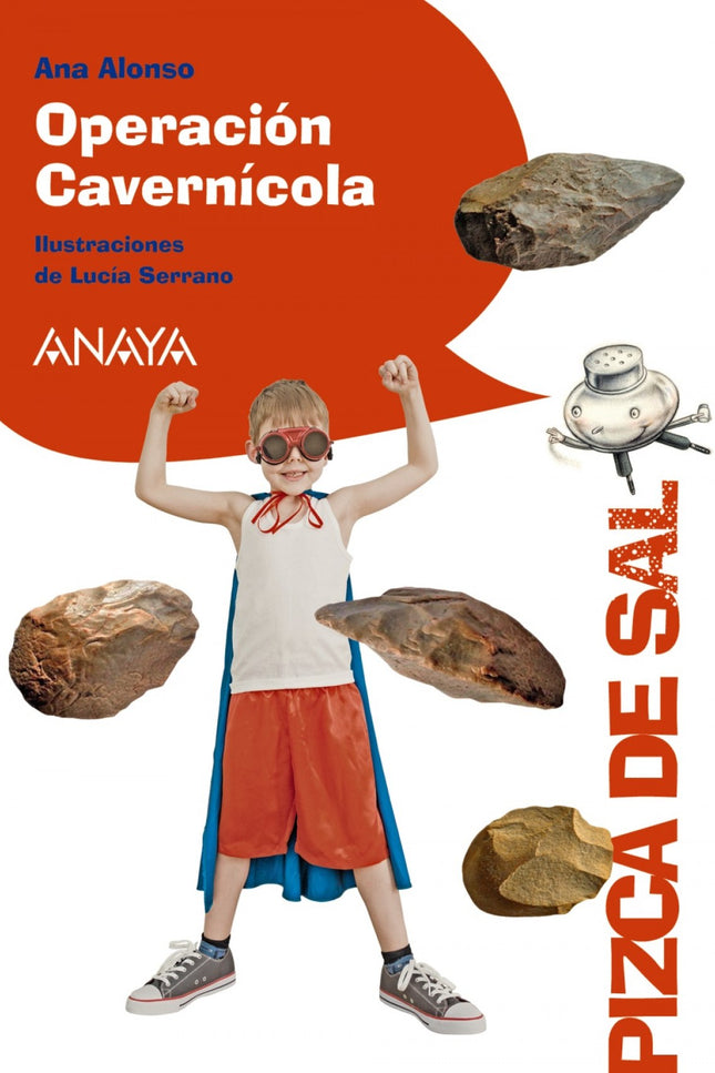 Libro Operación Cavernícola: El superhéroe Lucas y sus amigas Leonor y Natalia viajan a la Prehistoria para ayudar a Roc