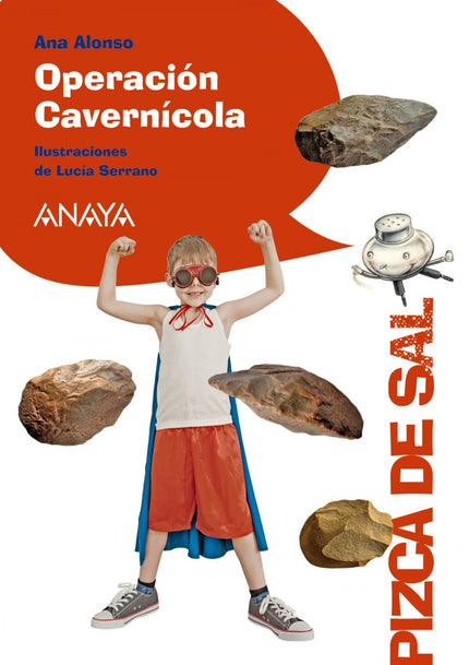 Libro Operación Cavernícola: El superhéroe Lucas y sus amigas Leonor y Natalia viajan a la Prehistoria para ayudar a Roc