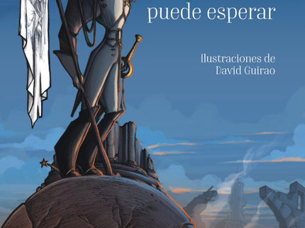 Libro Napoleón Puede Esperar: Pablo acaba de perder a su padre, capitán del ejército, en Afganistán, donde había sido enviado en una misión. Durante el funeral conocerá a los familiares de las otras víctimas, y quedará prendado de Elisabet, cuyo hermano también ha fallecido.