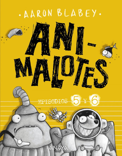 Libro Animalotes:follón Intergaláctico/Aliens Contra Animalotes: Mucho humor animal. Una aventura más animal todavía.