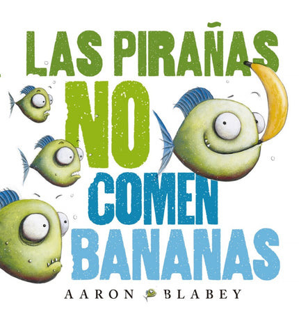 Libro Las Pirañas No Comen Bananas: Del exitoso autor de Animalotes, Necesito un abrazo y Telma el Unicornio llega uno de los libros más divertidos y gamberros que has leído en tu vida.A Bruno le encantan las bananas.El problema es que Bruno es una piraña, y a sus amiguetes no les gusta nada esa afición que le ha entrado por la fruta. No les gusta ni un pelo...