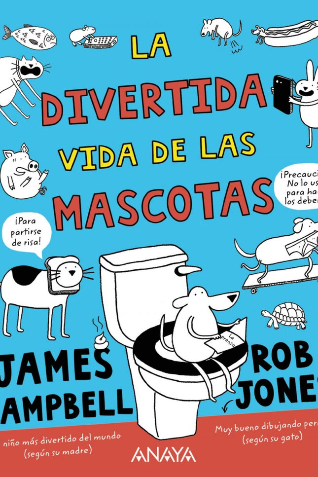 Libro La Divertida Vida De Las Mascotas: íPara partirse de risa! íPRECAUCIÓN!