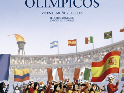 Libro Un Recorrido Por Los Juegos Olímpicos: Conoce la historia de los Juegos Olímpicos y de sus protagonistas.Los Juegos Olímpicos comenzaron en la antigua Grecia. Cada cuatro años, los griegos encendían la antorcha olímpica en la ciudad de Olimpia.