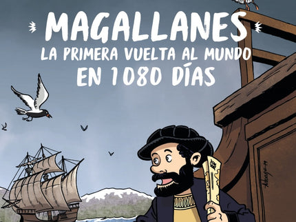 Libro Magallanes: Embárcate en la nave de Fernando de Magallanes y revive el primer viaje en barco alrededor del mundo.La historiadora Brigitte Coppin y los ilustradores Antoane Rivalan y Joel Odone se embarcan en la nave de Fernando de Magallanes. El rumbo les llevará a las islas Molucas, donde encontrarán especias tan valiosas como el oro.