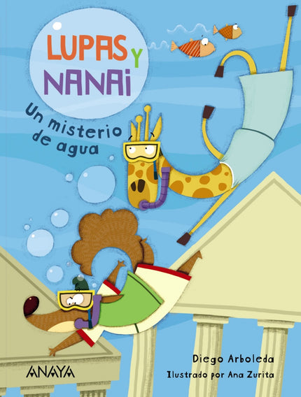 Libro Lupas Y Nanai. Un Misterio De Agua: Acompaña a Lupas y Nanai en este libro repleto de humor y disparatadas sorpresas. El lobo cuenta con su imaginación y sus extrañas lupas;la jirafa, con su inteligencia y su audacia.