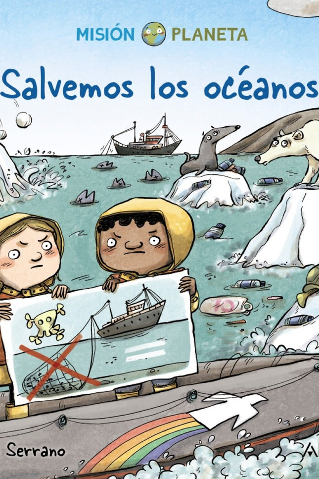 Libro Salvemos Los Océanos: Una colección dedicada a los objetivos de la Agenda 2030 de Naciones Unidas para un desarrollo sostenible. ¿Sabías que los océanos ocupan las tres cuartas partes de la superficie de nuestro planeta, y que son fundamentales para que la Tierra sea habitable?