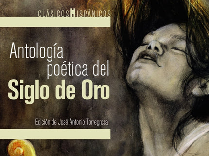 Antología Poética Del Siglo De Oro