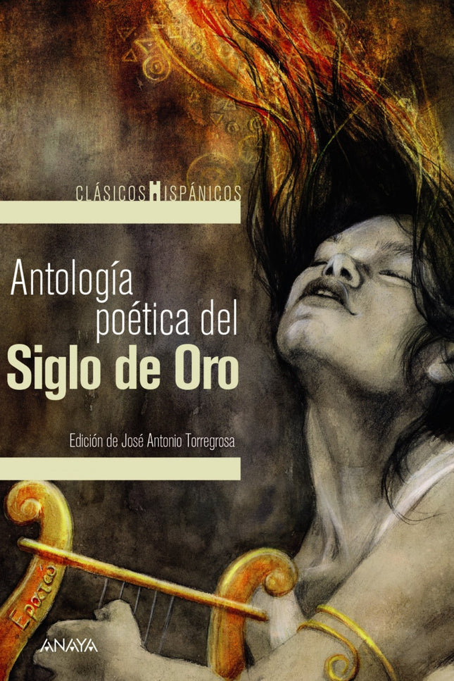 Antología Poética Del Siglo De Oro