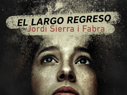 Libro El Largo Regreso: Una desaparición misteriosa y un regreso no menos extraño que enganchará a los lectores desde la primera página. Cuatro años después de su desaparición, Susana se presenta en casa como si nada hubiera pasado.